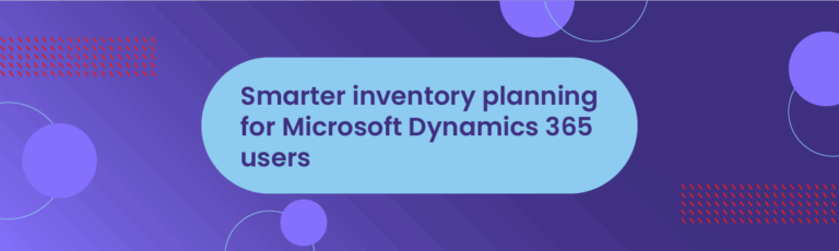 Netstock for Microsoft Dynamics 365: Get More From Your ERP | Netstock