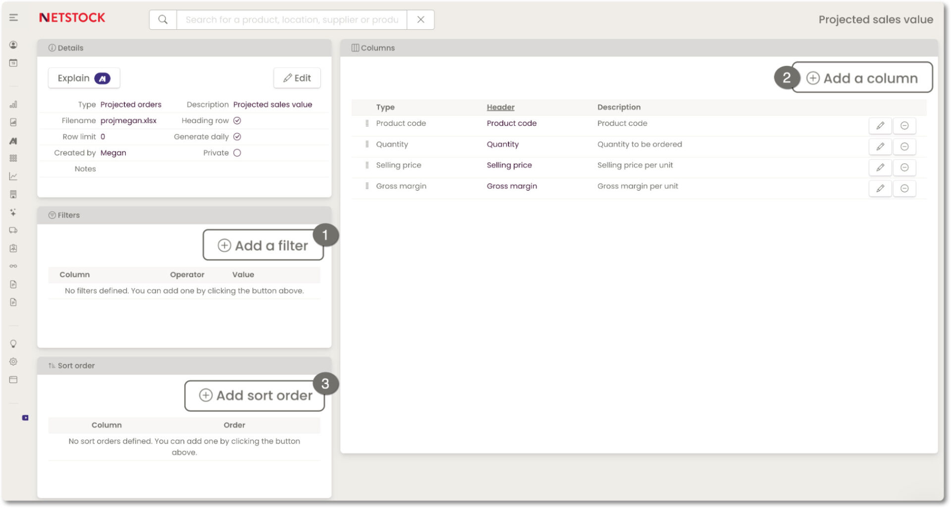Netstock Report Builder configuration screen with options to add filters, columns, and sort order to a custom inventory report